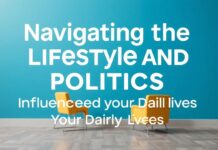 Navigating the Intersection of Lifestyle and Politics: How Public Figures Influence Our Daily Lives Navigating the Intersection of Lifestyle and Politics: How Public Figures Influence Our Daily Lives